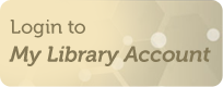 Graphical link to - Login to My Library Account