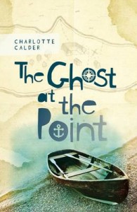 The Ghost at the Point Book by Charlotte Calder